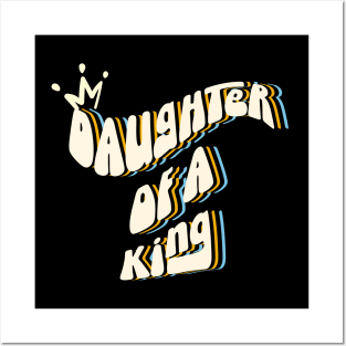 Daughter of a King, Christian women, wavy text design Posters and Art